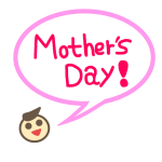 「Mother’sday」のフキダシ